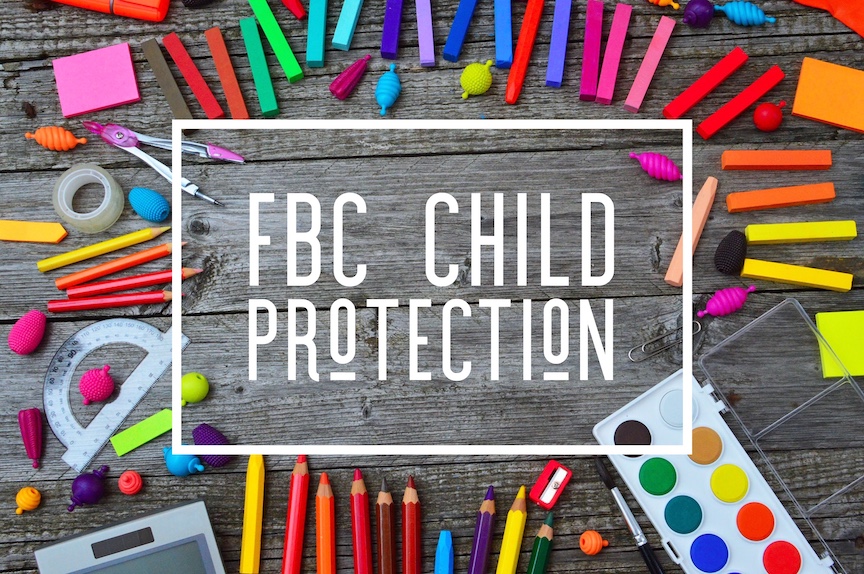 Child Protection - Faith Bible Church Cincinnati, OH (FBC Cincy)